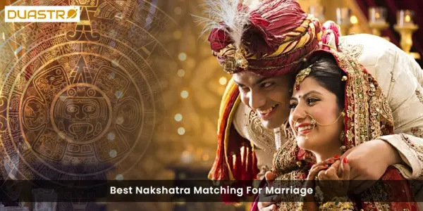 Best Nakshatra Matching For Marriage